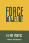 Force Majeure...